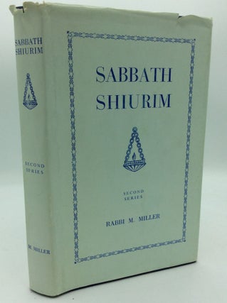Item #193148 SABBATH SHIURIM: Second Series. Rabbi M. Miller