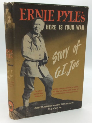Item #193199 HERE IS YOUR WAR: Story of G.I. Joe. Ernie Pyle