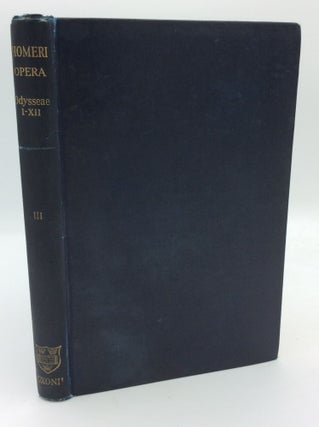 Item #193246 HOMERI: OPERA, Tomus III; Odysseae Libros I-XII Continens. Homer, ed Thomas W. Allen