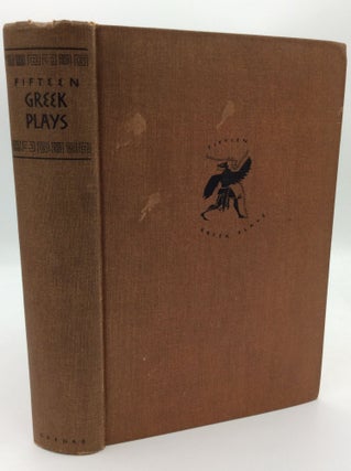 Item #193277 FIFTEEN GREEK PLAYS. Benjamin Bickley Rogers Gilbert Murray, tr
