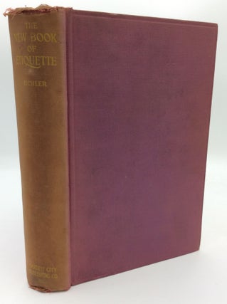 Item #193279 THE NEW BOOK OF ETIQUETTE. Lillian Eichler