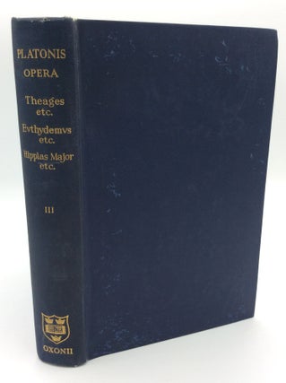 Item #193289 PLATONIS OPERA, Tomus III: Tetralogias V-VII Continens. Plato, ed John Burnet