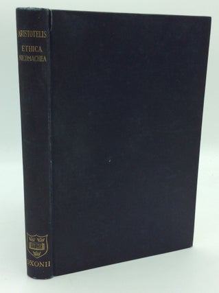 Item #193314 ARISTOTELIS: ETHICA NICOMACHEA. Aristotle, ed I. Bywater
