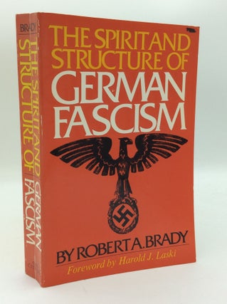 Item #193365 THE SPIRIT AND STRUCTURE OF GERMAN FASCISM. Robert A. Brady