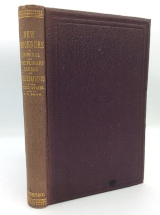Item #193534 THE NEW PROCEDURE IN CRIMINAL AND DISCIPLINARY CAUSES OF ECCLESIASTICS in the United...