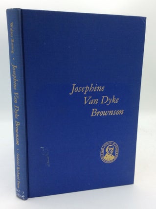Item #193557 JOSEPHINE VAN DYKE BROWNSON. Walter Romig