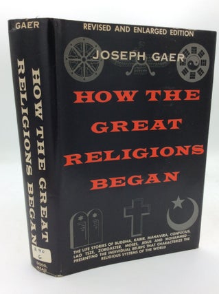 Item #193621 HOW THE GREAT RELIGIONS BEGAN. Joseph Gaer