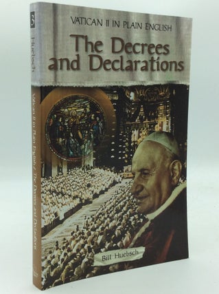 Item #193658 VATICAN II IN PLAIN ENGLISH: THE DECREES AND DECLARATIONS. Bill Huebsch