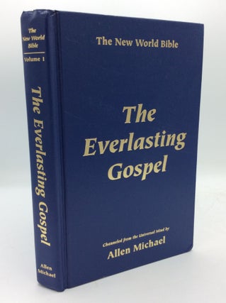Item #193741 THE EVERLASTING GOSPEL. Allen Michael