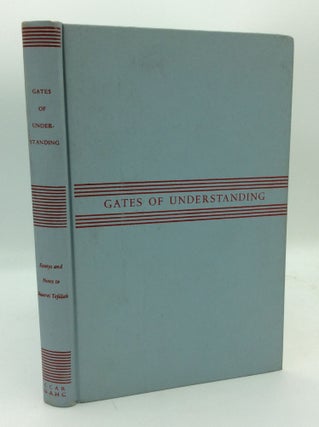 Item #193750 GATES OF UNDERSTANDING: A Companion Volume to SHAAREI TEFILLAH: GATES OF PRAYER. ed...