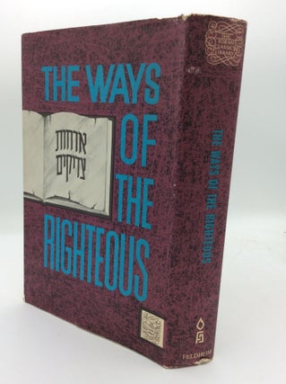 Item #193762 THE WAYS OF THE RIGHTEOUS. tr Seymour J. Cohen
