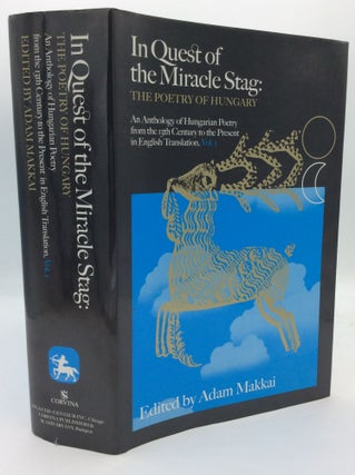 Item #193777 IN QUEST OF THE 'MIRACLE STAG': The Poetry of Hungary, Volume 1. ed Adam Makkai