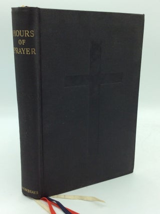 Item #193794 THE HOURS OF PRAYER from Lauds to Compline Inclusive Compiled from the Sarum...