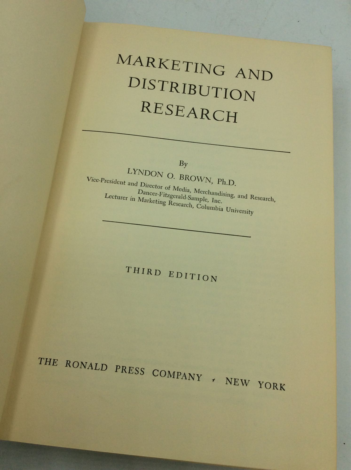 MARKETING AND DISTRIBUTION RESEARCH | Lyndon O. Brown | Third Edition