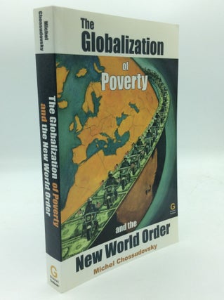 Item #193846 THE GLOBALIZATION OF POVERTY AND THE NEW WORLD ORDER. Michael Chossudovsky