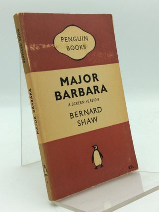 Item #193874 MAJOR BARBARA: A Screen Version. George Bernard Shaw