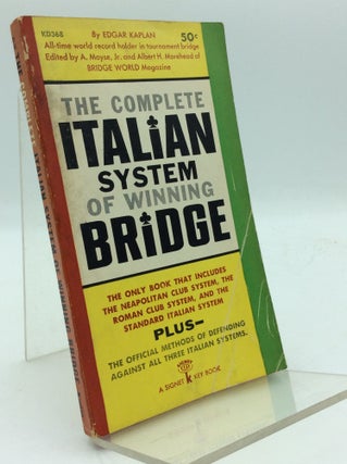 Item #193876 THE COMPLETE ITALIAN SYSTEM OF WINNING BRIDGE. Edgar Kaplan