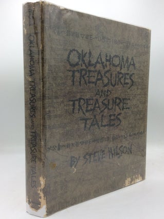Item #193911 OKLAHOMA TREASURES AND TREASURE TALES. Steve Wilson