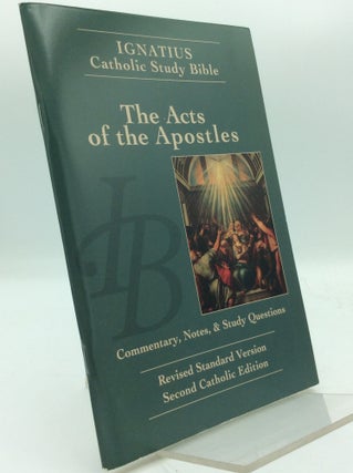Item #193944 THE ACTS OF THE APOSTLES. Curtis Mitch Scott Hahn, Dennis Walters