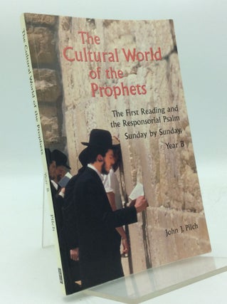 Item #193990 THE CULTURAL WORLD OF THE PROPHETS: The First Reading and the Responsorial Psalm,...