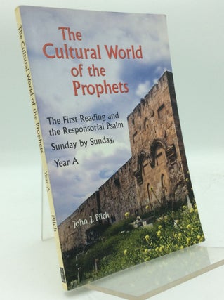 Item #193991 THE CULTURAL WORLD OF THE PROPHETS: The First Reading and the Responsorial Psalm,...
