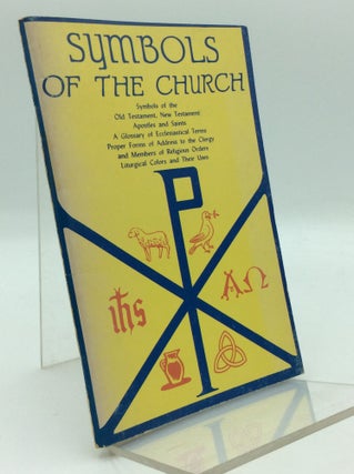 Item #194185 SYMBOLS OF THE CHURCH. ed Carroll E. Whittemore