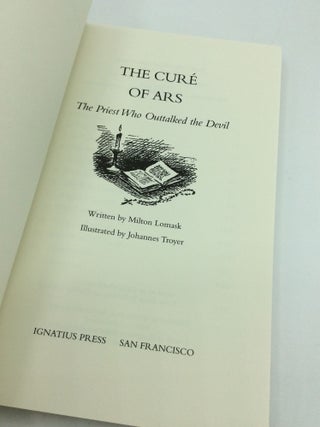 THE CURE OF ARS: The Priest Who Outtalked the Devil