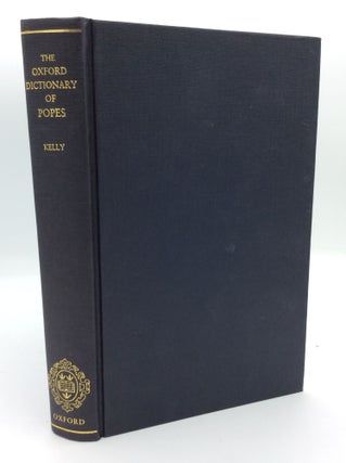 Item #194292 THE OXFORD DICTIONARY OF POPES. J N. D. Kelly