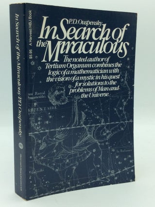 Item #194320 IN SEARCH OF THE MIRACULOUS: Fragments of an Unknown Teaching. P D. Ouspensky