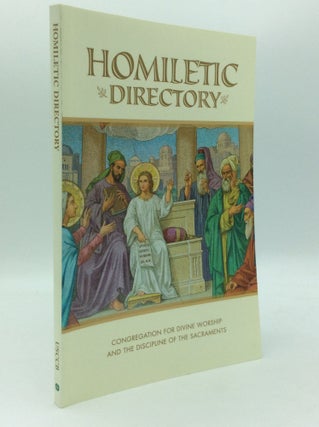 Item #194443 HOMILETIC DIRECTORY. Congregation for Divine Worship, the Discipline of the Sacraments