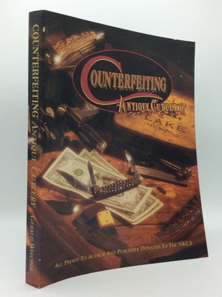 Item #194496 COUNTERFEITING ANTIQUE CUTLERY. Gerald Witcher