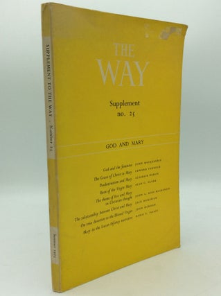 Item #194504 THE WAY, Supplement No. 25: God and Mary. James Walsh, eds George H. Earle
