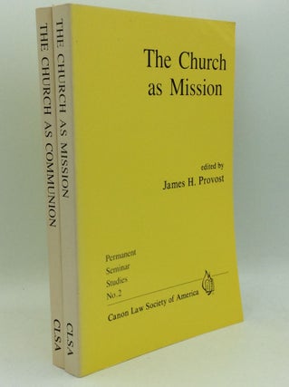 Item #194545 THE CHURCH AS COMMUNION / THE CHURCH AS MISSION. ed James H. Provost