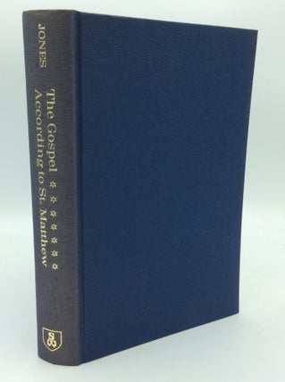 Item #194610 THE GOSPEL ACCORDING TO ST MATTHEW: A Text and Commentary for Students. Alexander Jones