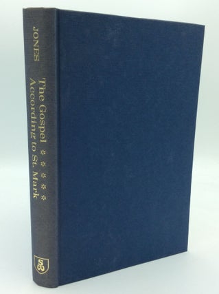 Item #194611 THE GOSPEL ACCORDING TO ST MARK: A Text and Commentary for Students. Alexander Jones