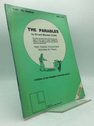 Item #194613 THE PARABLES: High Interest Involvement Activities for Teens. Ede, Maureen Curley