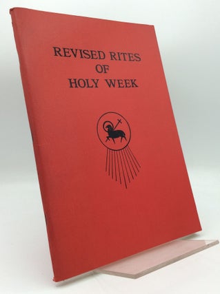 Item #194642 REVISED RITES OF HOLY WEEK: Passion Sunday, Chrism Mass, and the Easter Triduum,...