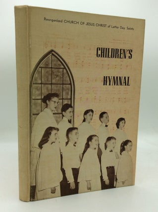 Item #194743 CHILDREN'S HYMNAL. General Church Music Department of the Reorganized Church of...