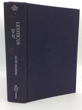 Item #194795 LEVITICUS 23-27: A New Translation with Introduction and Commentary. Jacob Milgrom