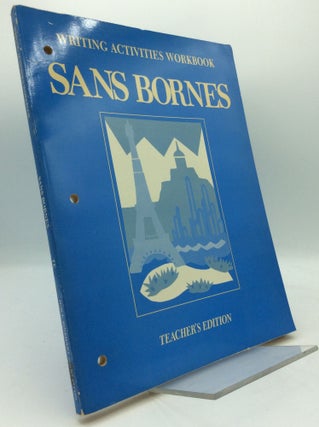Item #194827 SANS BORNES French 3 Writing Activities Workbook (Teacher's Edition