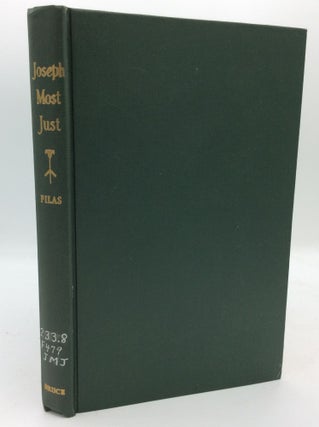 Item #194920 JOSEPH MOST JUST: Theological Questions About St. Joseph. Francis L. Filas
