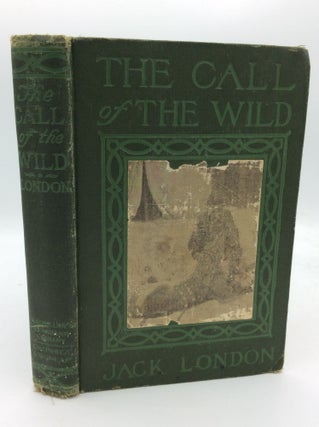 Item #194979 THE CALL OF THE WILD. Jack London