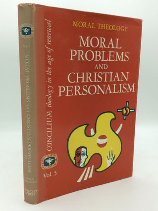 Item #195183 MORAL PROBLEMS AND CHRISTIAN PERSONALISM (Moral Theology). ed Franz Bockle