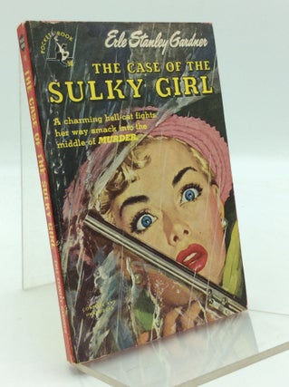 Item #195244 THE CASE OF THE SULKY GIRL. Erle Stanley Gardner