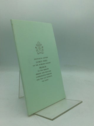 Item #195274 ENCYCLICAL LETTER LUMEN FIDEI of the Supreme Pontiff Francis to the Bishops, Priests...