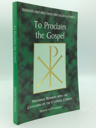 Item #195288 TO PROCLAIM THE GOSPEL: Sundays and Holy Days for Cycles A, B and C
