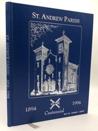 Item #195300 ST. ANDREW PARISH CENTENNIAL 1894-1994