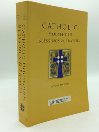Item #195321 CATHOLIC HOUSEHOLD BLESSINGS & PRAYERS. Bishops' Committee on the Liturgy