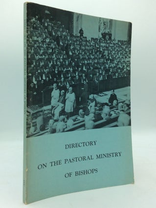 Item #195330 DIRECTORY ON THE PASTORAL MINISTRY OF BISHOPS. Sacred Congregation for Bishops
