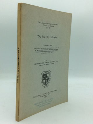 Item #195344 THE SEAL OF CONFESSION. Rev. John R. Roos